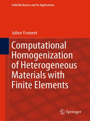 cover image of Computational Homogenization of Heterogeneous Materials with Finite Elements